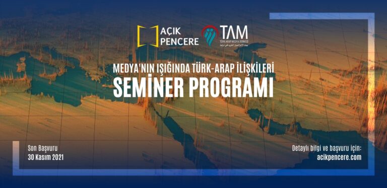 Medya’nın Işığında Türk-Arap İlişkileri Seminer Programı